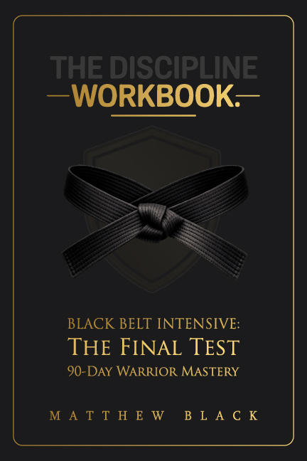 The Discipline Workbook — Matthew Black